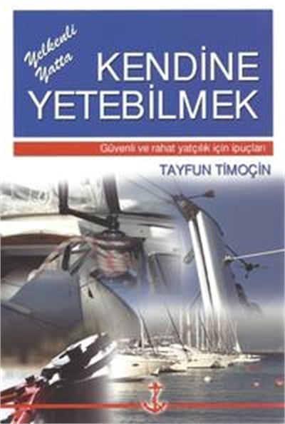 Yelkenli Yatta Kendine Yetebilmek