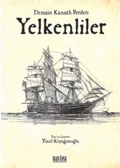 Yelkenliler, Denizin Kanatlı Perileri