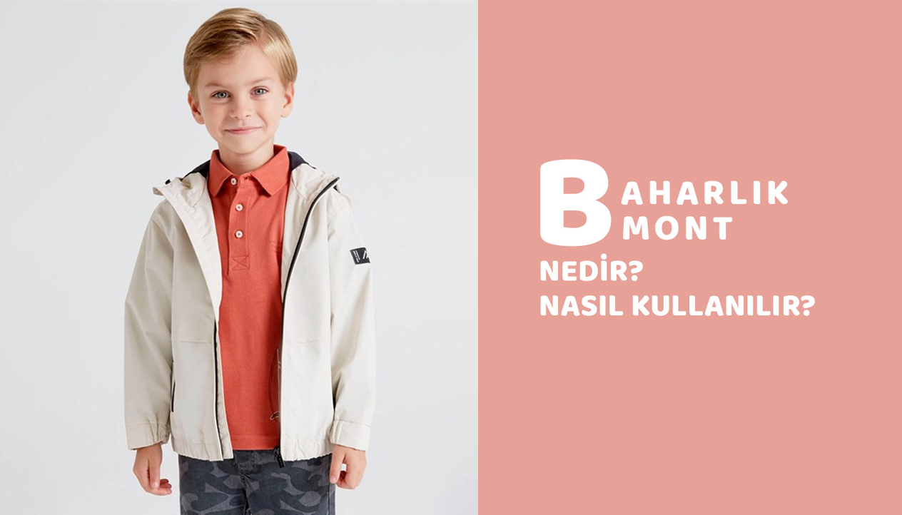 Baharlık Mont Nedir ve Nasıl Kullanılır?