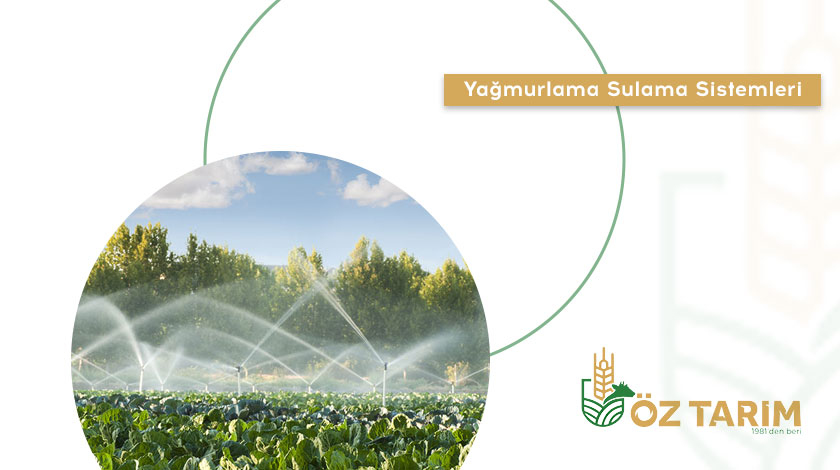 Yağmurlama Sulama Sistemleri
