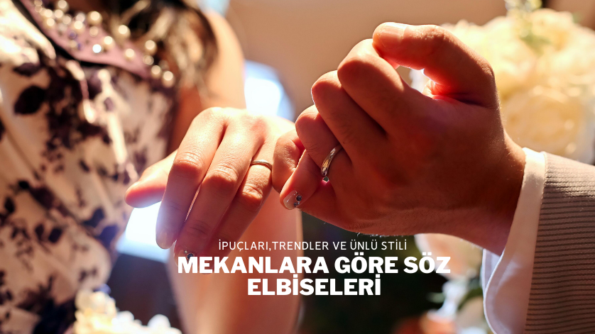 Mekanlara Göre Söz Elbiseleri