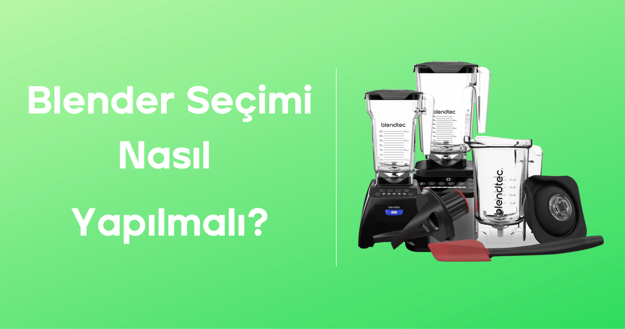 blender modelleri seçimi
