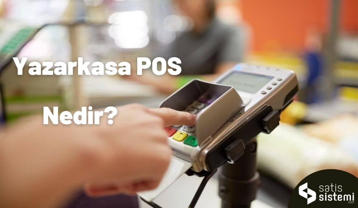 yazar-kasa-pos-nedir