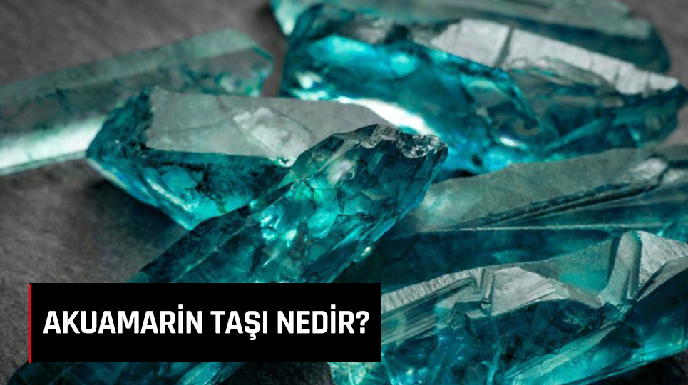 Akuamarin taşının faydaları nelerdir?