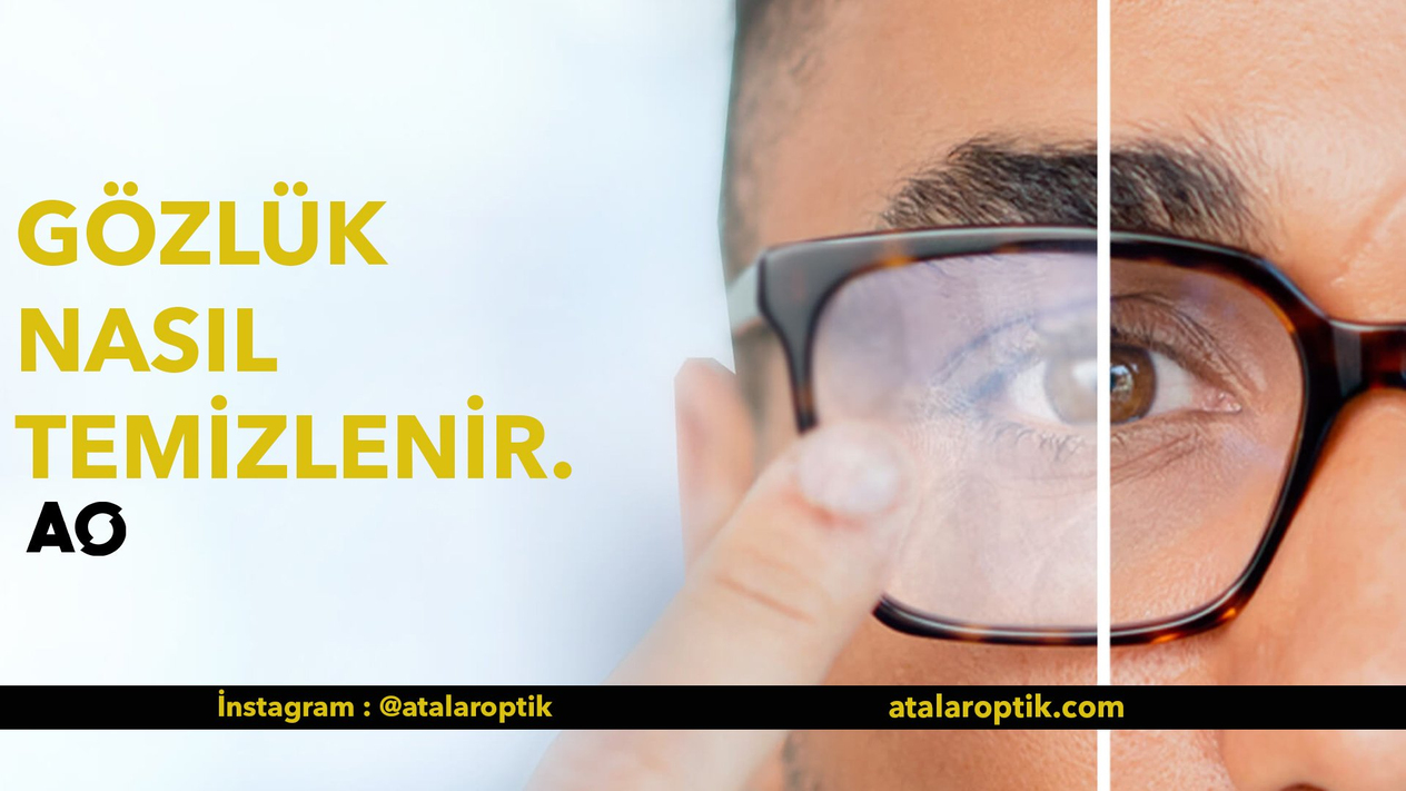 gözlük nasıl temizlenir