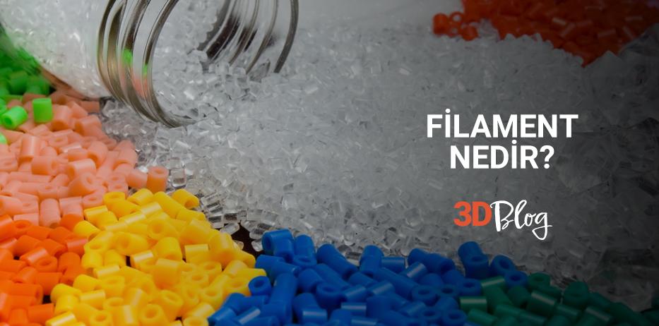 Filament Nedir?