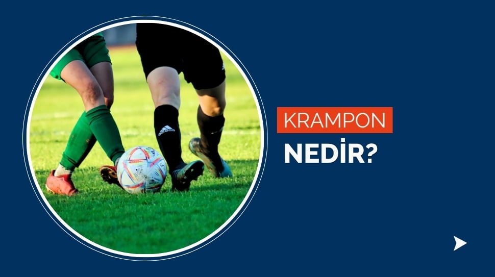 Krampon Nedir?