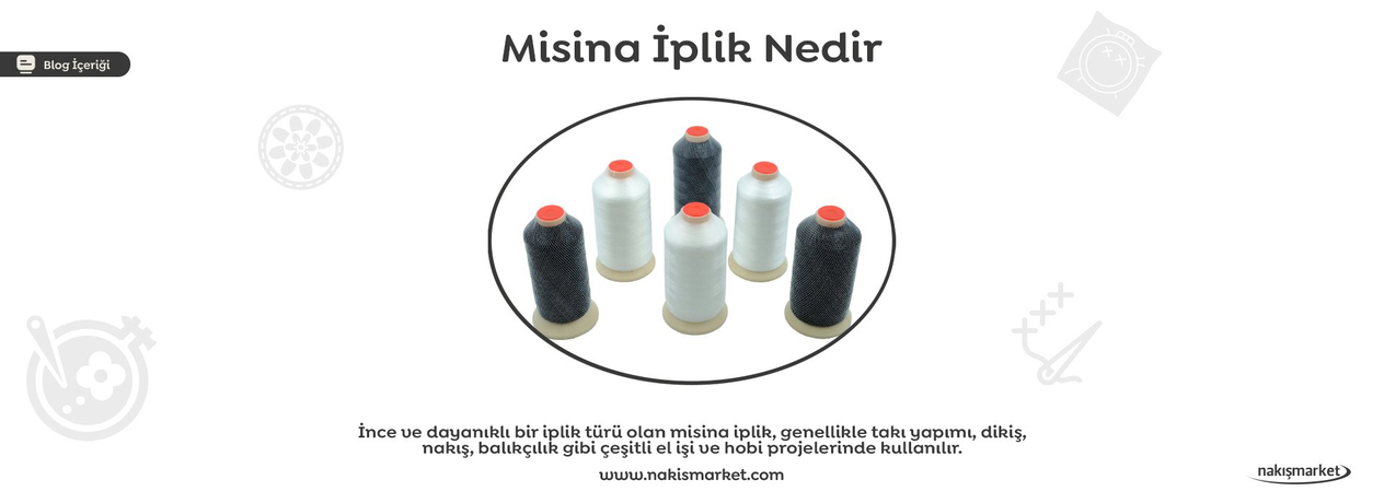 Misina İplik Nedir