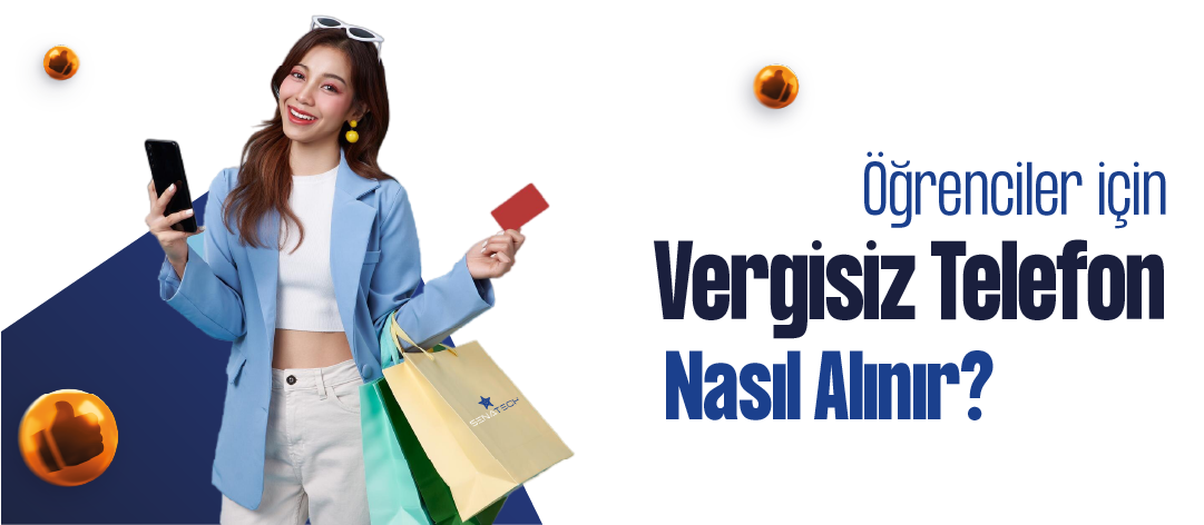 Vergisiz Telefon Nasıl Alınır? Öğrenciler İçin Vergisiz Telefon Şartları Nelerdir?