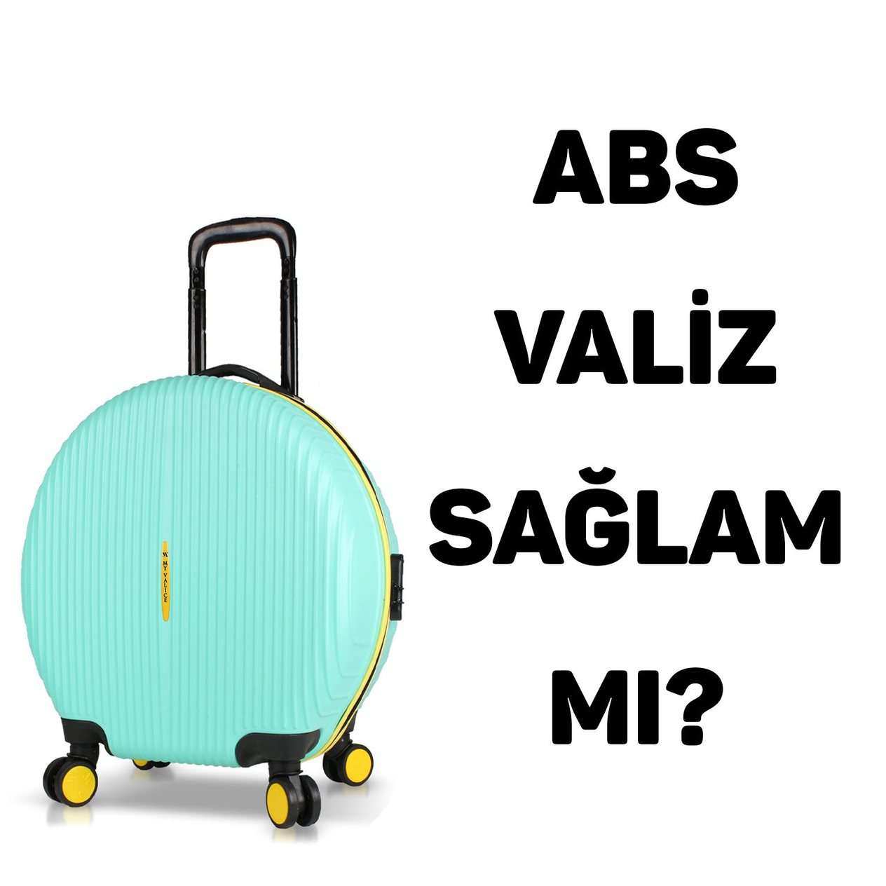 ABS Valiz Sağlam mı?