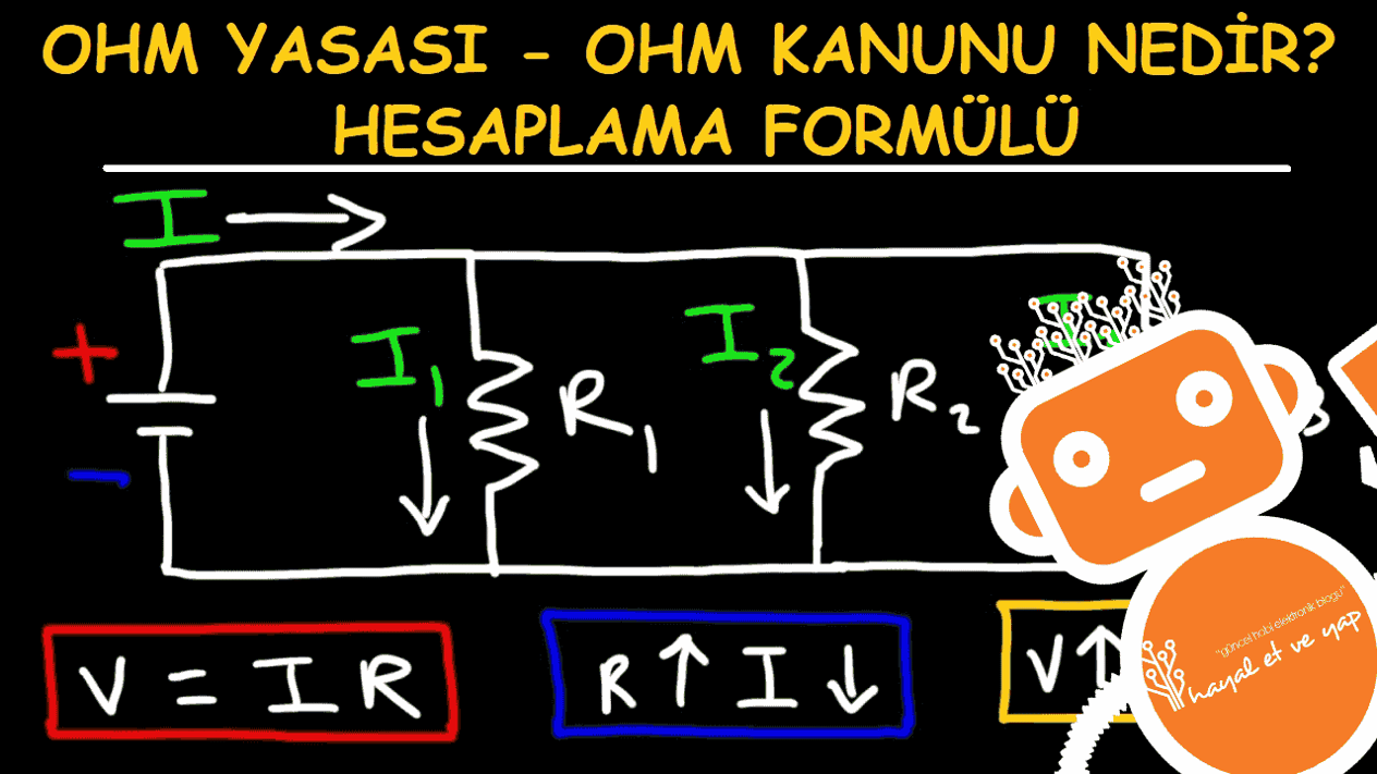 OHM Yasası, OHM Kanunu Nedir? Formül Hesaplama | Robocombo
