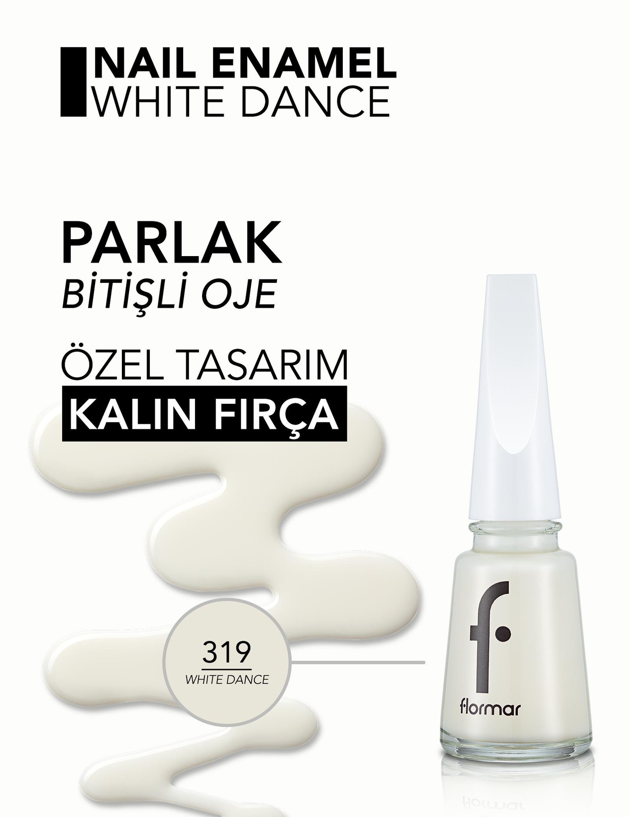Flormar Oje 319