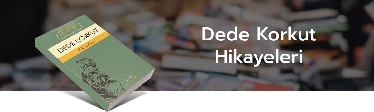Dede Korkut Hikayeleri