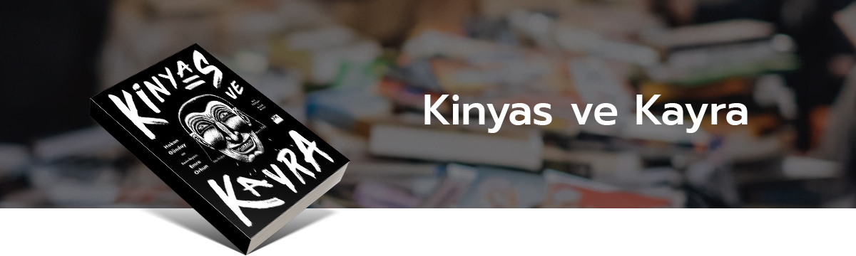Kinyas ve Kayra, Hakan Günday, kitap, zuhal deniz