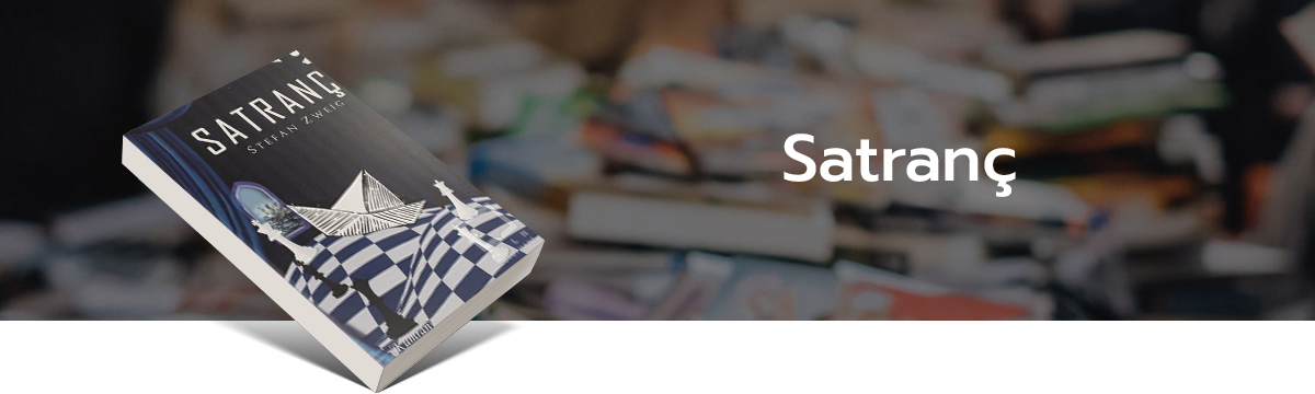 Satranç, stefan zweig, Türkçe kitap, zuhal deniz, köln kütüphane