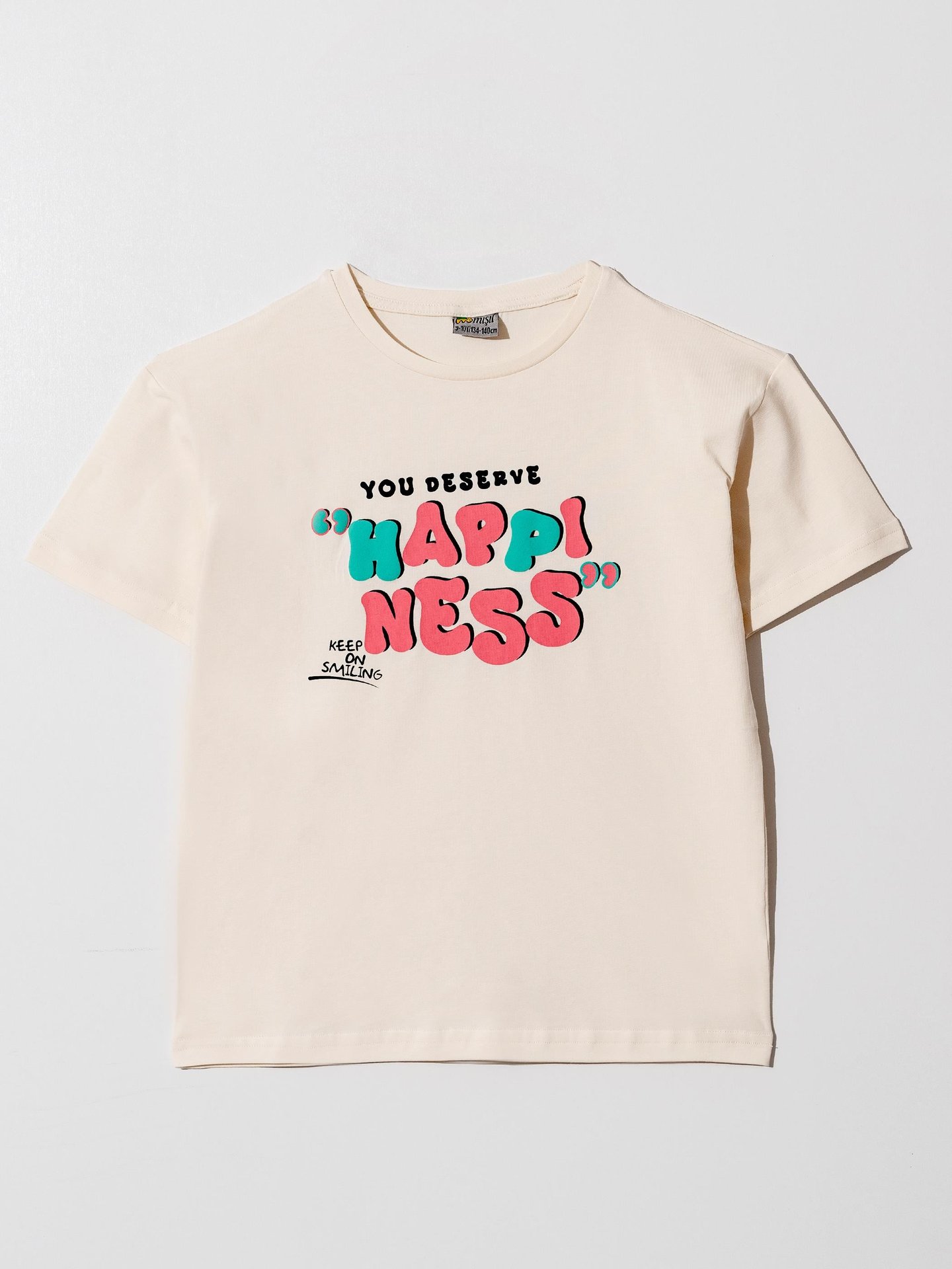 HAPPINESS YOU DESERVE Baskılı Kız Çocuk Tişört T-shirt