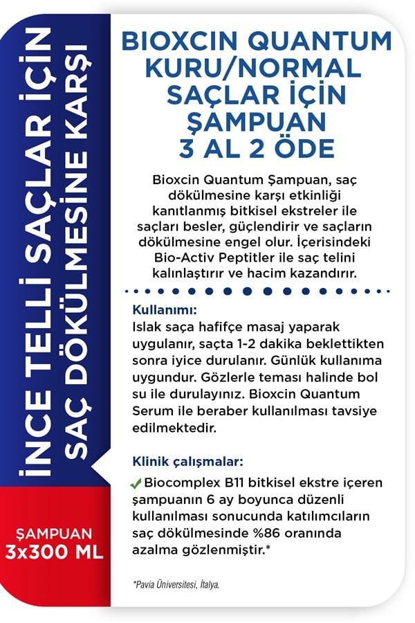 Bioxcin Quantum Kuru ve Normal Şampuan 3 Al 2 Öde