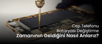 batarya değişimi