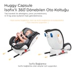 Huggy Capsule Rotate360° Dönebilen 0-36 İsofix Oto Koltuğu