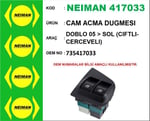 CAM ACMA DUGMESI DOBLO 05 > SOL (CIFTLI-CERCEVELI)