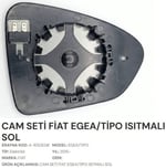 CAM SETİ FİAT EGEA/TİPO ISITMALI SOL