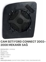 CAM SETİ FORD CONNECT 2002-2008 MEKANİK SAĞ