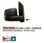 DIŞ AYNA SAĞ MEKANİK  FIORINO 