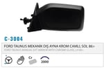 DIŞ DİKİZ AYNASI MEKANİK KROM SOL TAUNUS M003.3004
