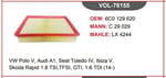 HAVA FİLTRESİ VW POLO V, AUDİ A1, SEAT TOLEDO IV, IBİZA V, SKODA RAPİD 1.8 TSI,TFSI, GTI, 1.6 TDI (14-)