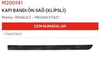 KAPI BANDI ÖN SAĞ KLİPSLİ MEGANE II