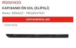 KAPI BANDI ÖN SOL KLİPSLİ MEGANE II