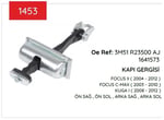 KAPI GERGISI FOCUS II ÖN 04>11 3M51 R23500 AJ 1641573