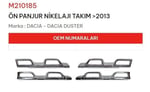 ÖN PANJUR NİKELAJI TAKIM >2013 DACIA DUSTER