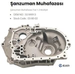 ŞANZIMAN MUHAFAZASI DOBLO ALBEA PALIO SIENA LINEA PUNTO 1.3 MJT 55189913