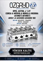 SİLİNDİR KAPAĞI OPEL ASTRA J 1.4T CORSA MERİVA MOKKA İNSİGNİA (A14NET)  (B14NET) AVEO 1.4 (A12XER) (A14XER) 16V