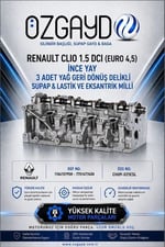 SİLİNDİR KAPAĞI RENAULT CLIO 1.5 DCI (EURO 4,5) (İ NCE YAYLI-3 ADET YAĞ GERİ DÖNÜŞ DELİKLİ) CLIO III 05-14   FLUENCE 10-   KANGOO 08-   LAGUNA 07-   MEGANE II 05-10   SCENIC II 07-) DUSTER 6 VİTES TAKIM SUPAPLI SUPAP LASTİKLİ VE EKSANTRİK MİLLİ