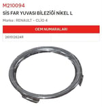 SİS FAR YUVASI BİLEZİĞİ NİKEL SOL CLİO IV