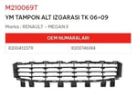 TAMPON ALT IZGARASI TK 06>09 MEGANE II