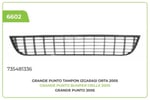 TAMPON IZGARASI ORTA 2005 --> GRANDE PUNTO