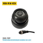 TİCARİ ARAÇ İÇİ GÜVENLİK CAMERA 12V 24V