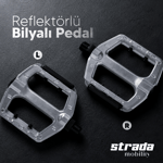 Strada Alüminyum Bilyalı Reflektörlü Bisiklet Pedalı