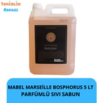 Mabel Marseille Bosphorus Parfümlü Sıvı Sabun 5 LT - Premium Hijyen & Ferahlık