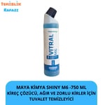 Maya Kimya Vitral M6 Ağır ve Zorlu Kirler İçin Güçlü Kireç Çözücü Tuvalet Temizleyici - 750 ml