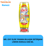 Mr. Oxy Maxima Elde Yıkama Bulaşık Deterjanı – Limon Özlü Güçlü Yağ Çözücü 650 Ml