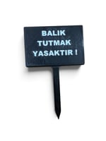 Akvaryum Balık Tutmak Yasaktır Levhası
