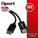 QPORT Q-DPH DISPLAY PORT(M) TO HDMI(M) 1.80 METRE ÇEVİRİCİ KABLO