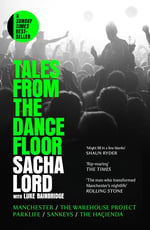  Tales from the Dancefloor: Manchester / The Warehouse Project / Parklife / Sankeys / The Haçienda Kitap