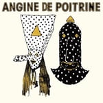 Angine de Poitrine – Vol. I   Plak LP