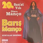 Barış Manço & Kurtalan Ekspres – 20. San'at Yılı Disco Manço Plak | Türküola