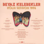 Beyaz Kelebekler – Köln Session 1976 Plak | Pharaway Sounds PHS053